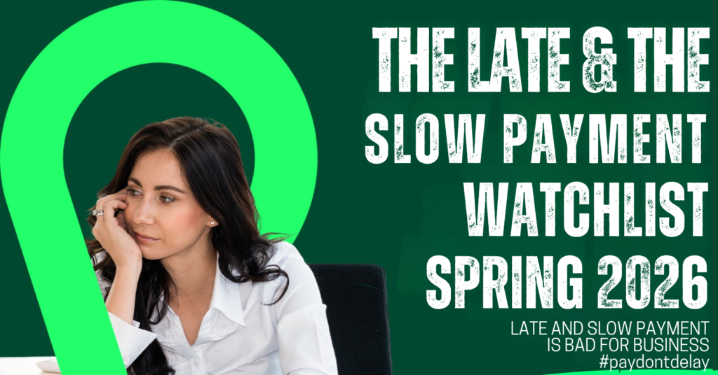 The late & the slow payment watchlist spring 2026 banner image
